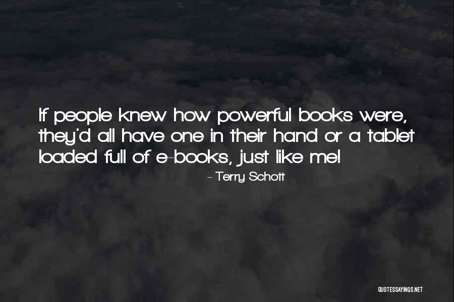 Terry Schott Quotes 1873982