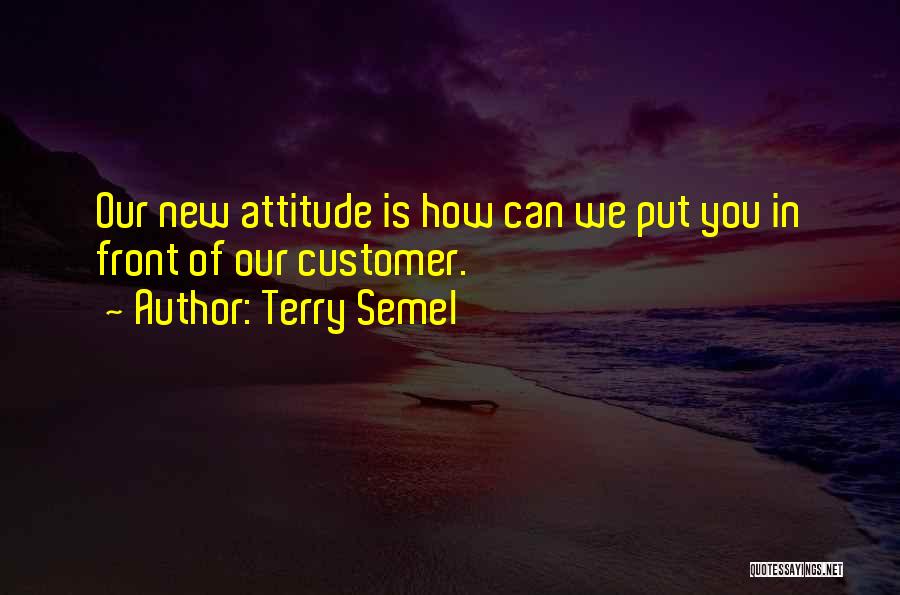 Terry Semel Quotes 1702290