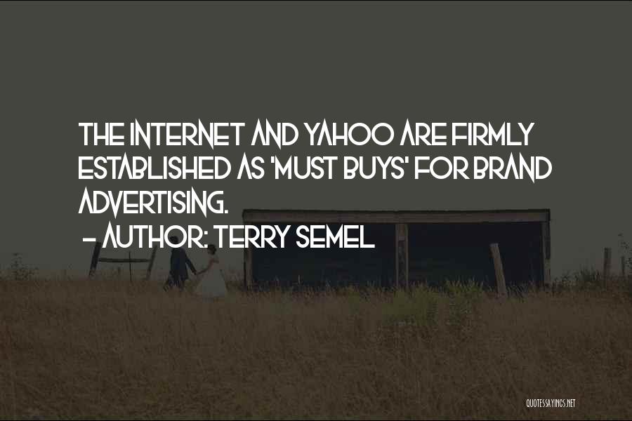 Terry Semel Quotes 862249