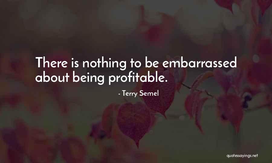 Terry Semel Quotes 952279