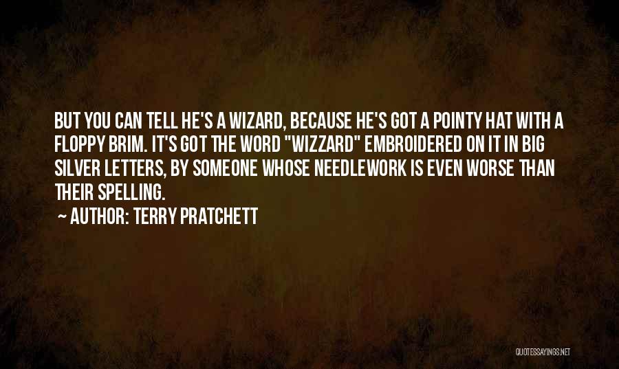 Terry Silver Quotes By Terry Pratchett