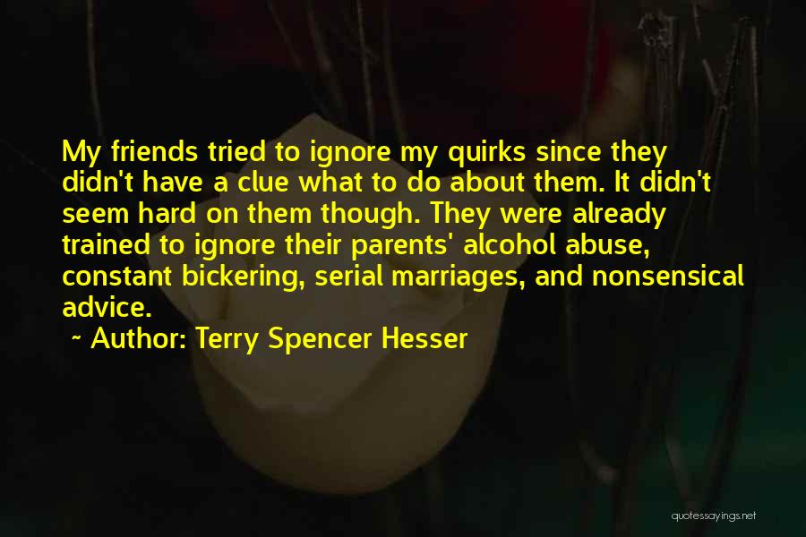 Terry Spencer Hesser Quotes 927528