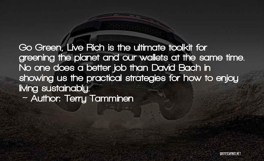 Terry Tamminen Quotes 1050108