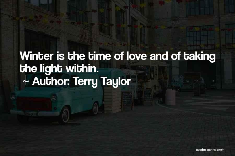 Terry Taylor Quotes 644554