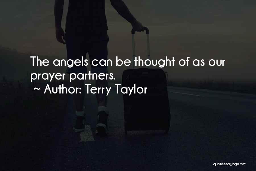 Terry Taylor Quotes 827096