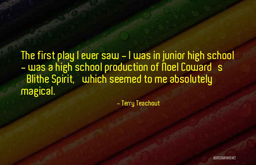 Terry Teachout Quotes 1342454