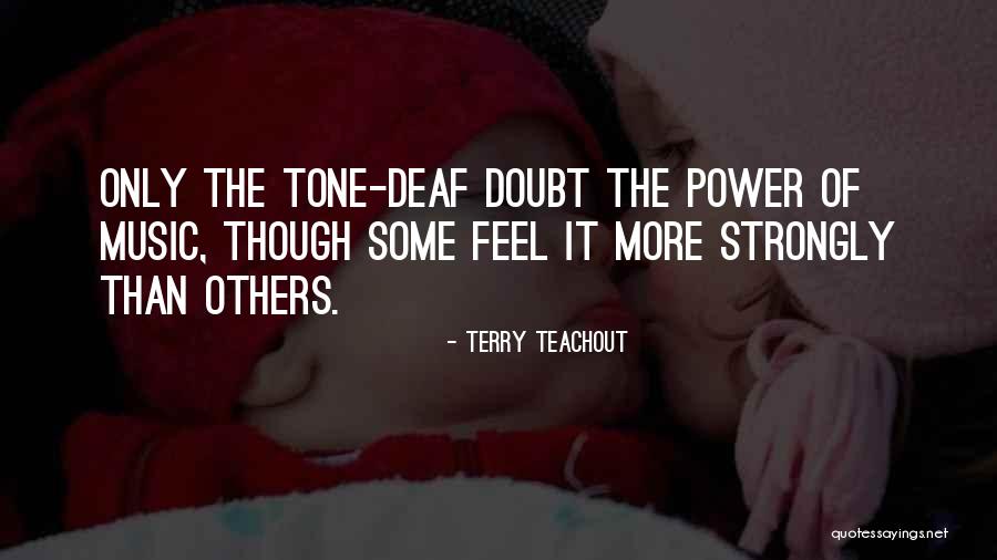 Terry Teachout Quotes 137211