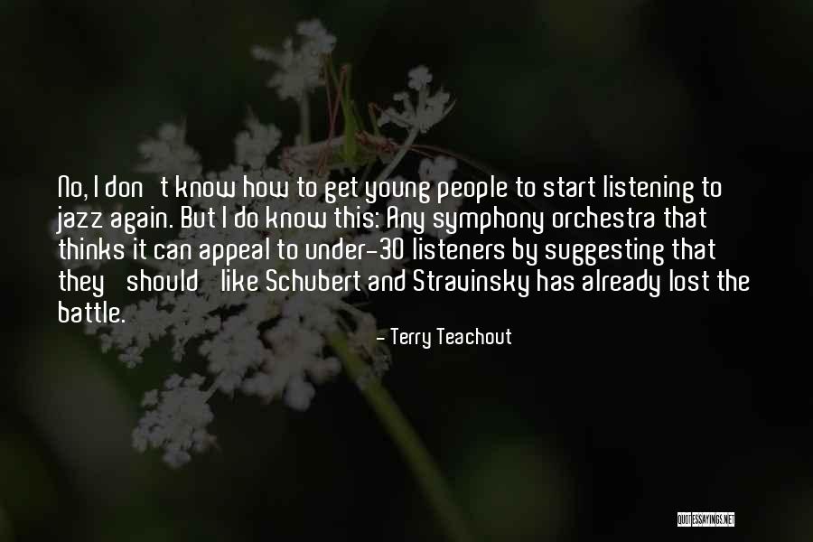 Terry Teachout Quotes 1404557