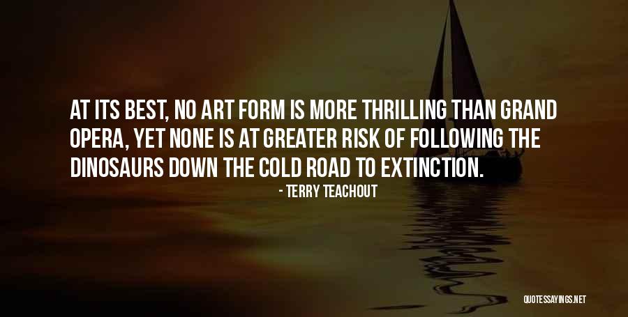 Terry Teachout Quotes 1509207