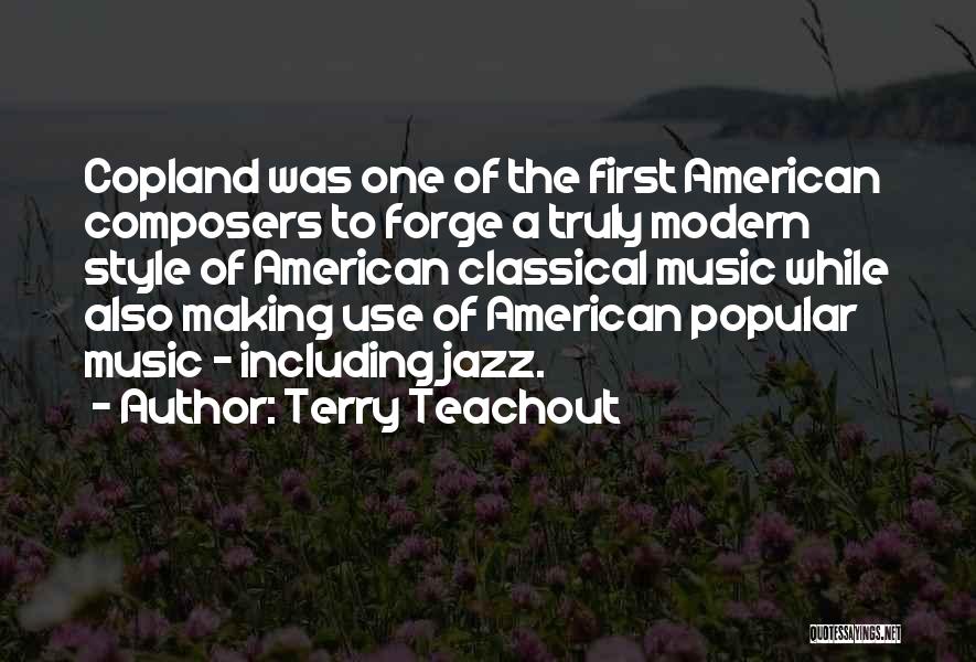 Terry Teachout Quotes 1866567