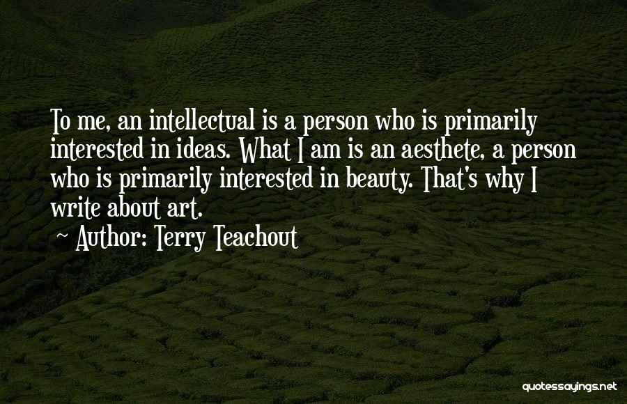 Terry Teachout Quotes 2075829