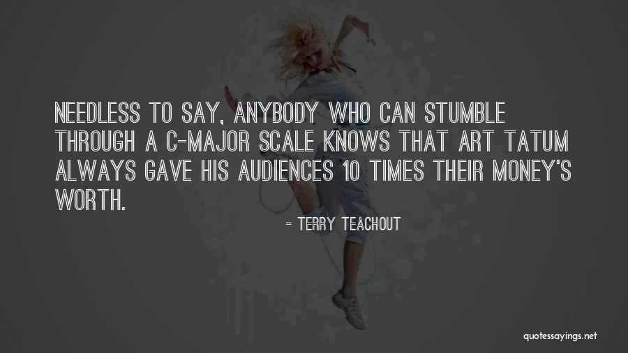 Terry Teachout Quotes 615507