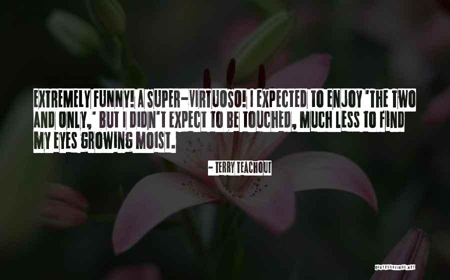 Terry Teachout Quotes 800957