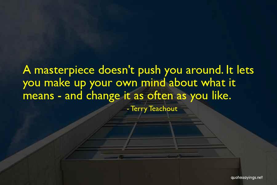 Terry Teachout Quotes 848650