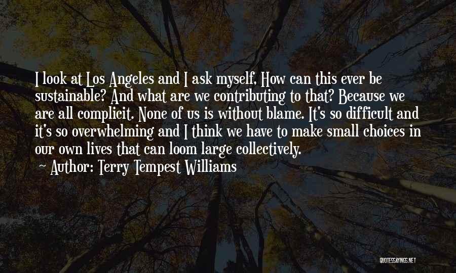 Terry Tempest Williams Quotes 1230848