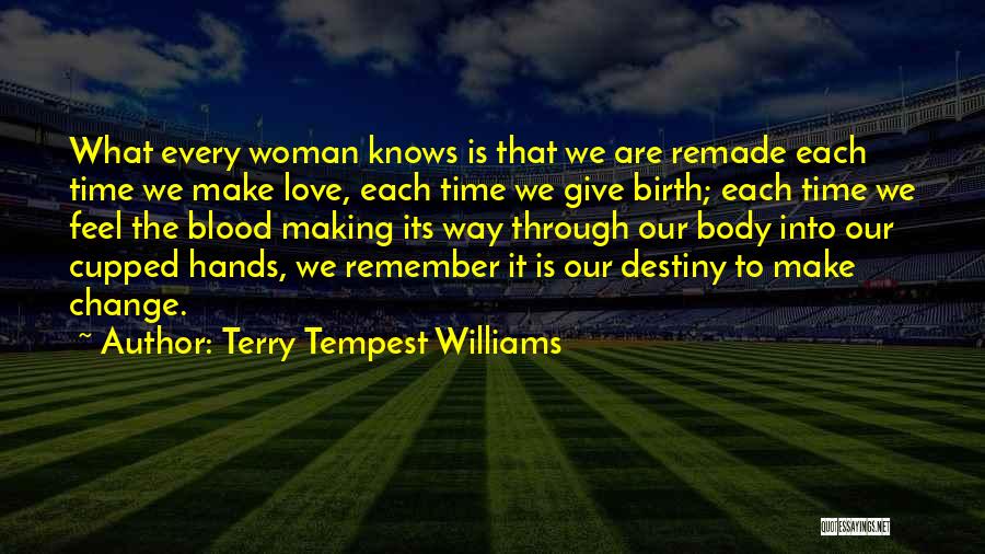 Terry Tempest Williams Quotes 1908627