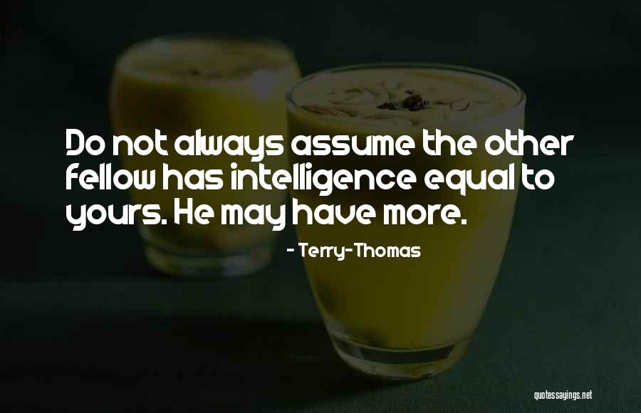 Terry-Thomas Quotes 1551793