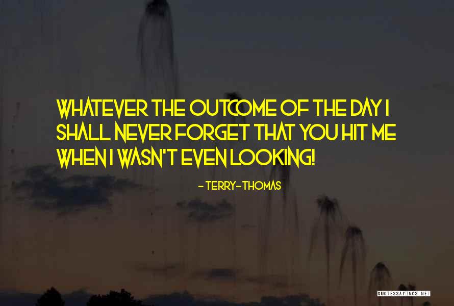 Terry-Thomas Quotes 978762