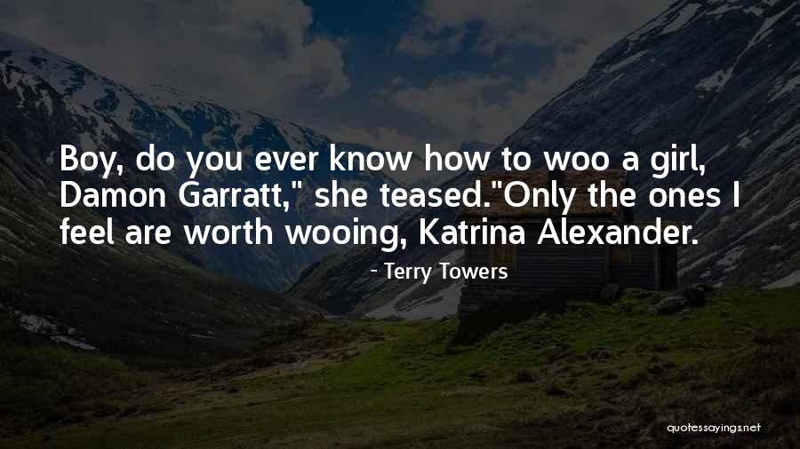 Terry Towers Quotes 1424735