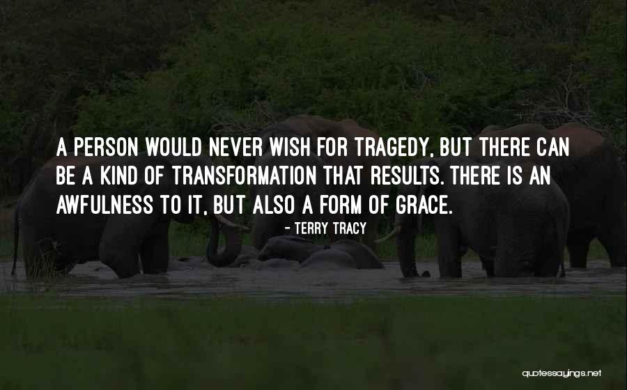 Terry Tracy Quotes 131430