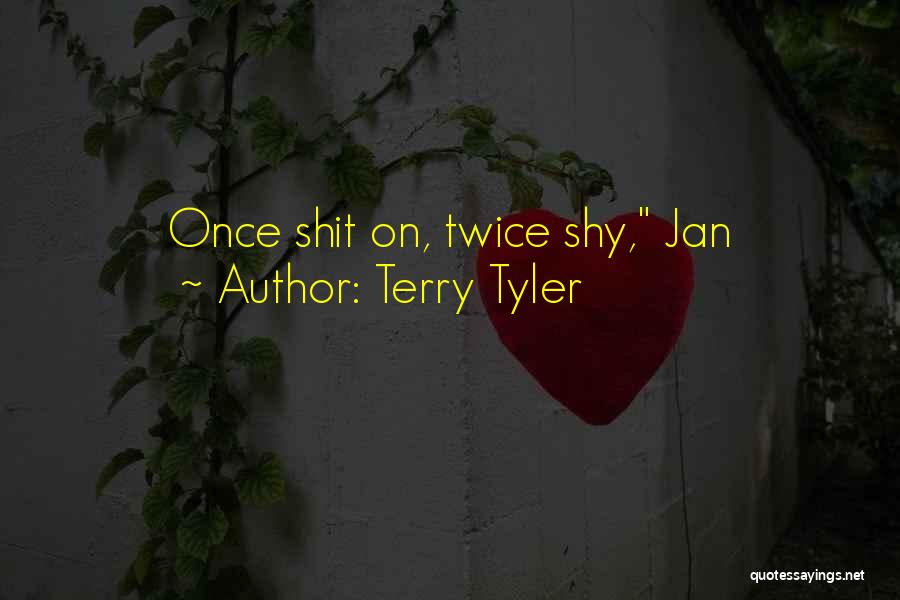 Terry Tyler Quotes 1525701