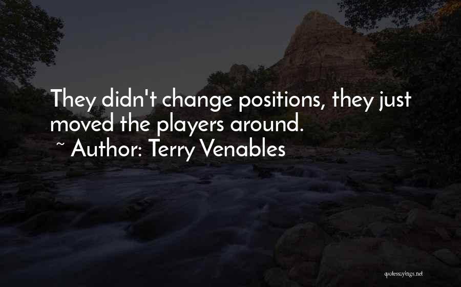 Terry Venables Football Quotes By Terry Venables