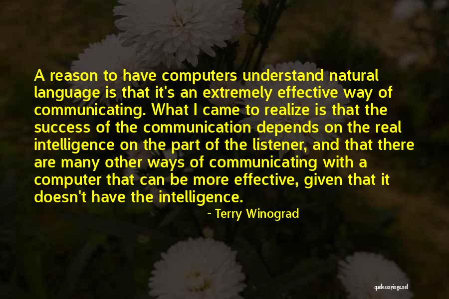 Terry Winograd Quotes 102181 Terry Winograd Quotes 102181