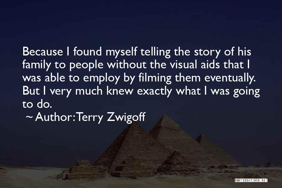 Terry Zwigoff Quotes 998618