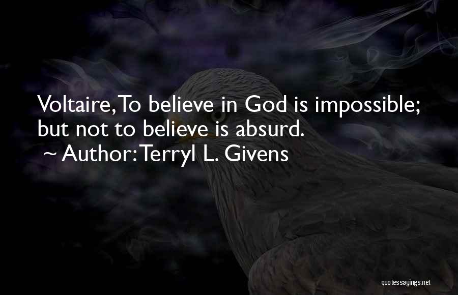 Terryl L. Givens Quotes 982702