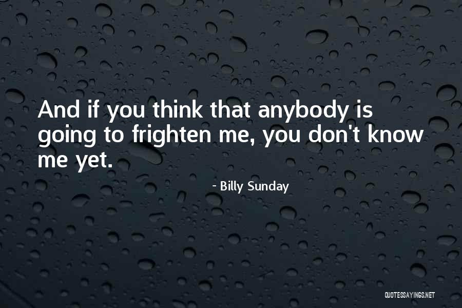 Terseret Ombak Quotes By Billy Sunday