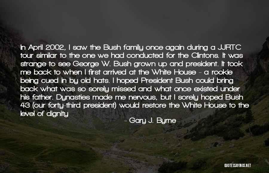 Tersia Figion Quotes By Gary J. Byrne Tersia Figion Quotes By Gary J. Byrne