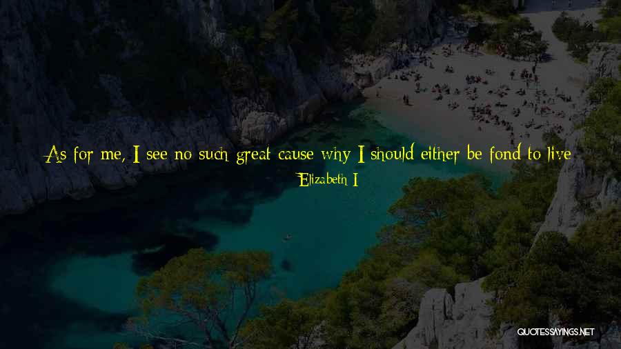 Tersimpan Lirik Quotes By Elizabeth I Tersimpan Lirik Quotes By Elizabeth I