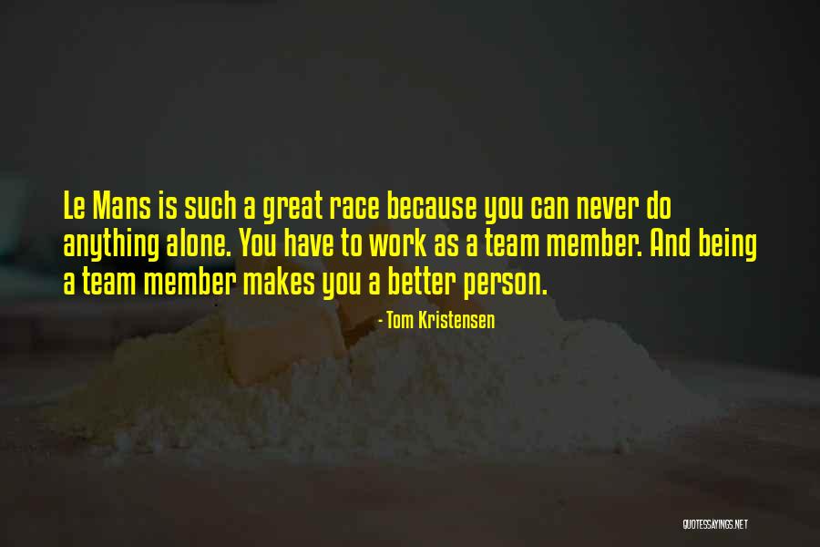 Tersine M Hendislik Quotes By Tom Kristensen Tersine M Hendislik Quotes By Tom Kristensen