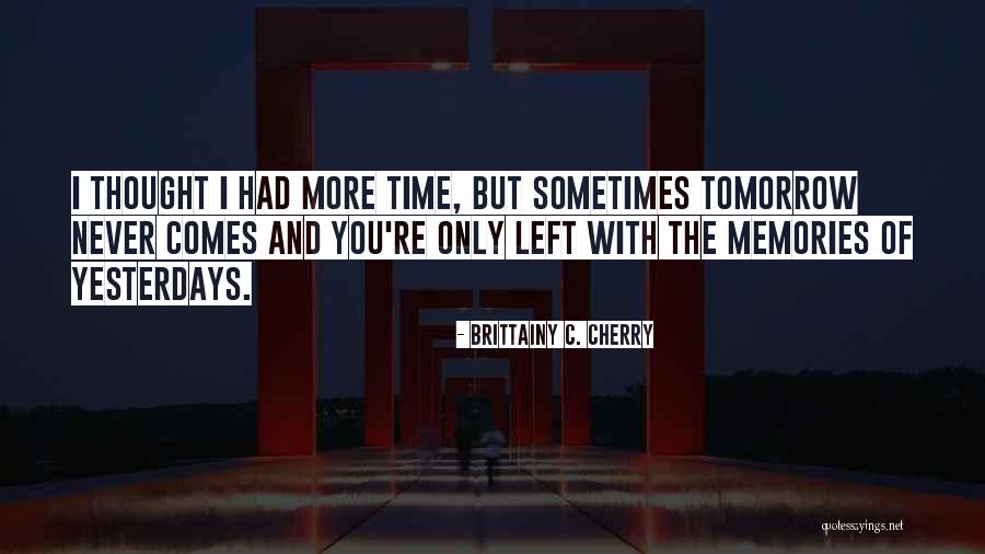 Tersisas Quotes By Brittainy C. Cherry Tersisas Quotes By Brittainy C. Cherry