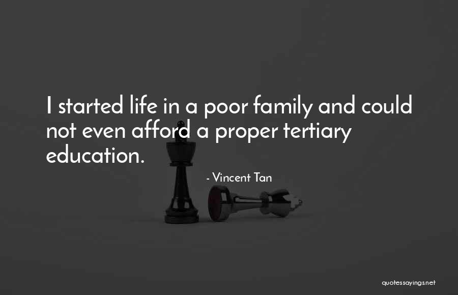 Tertiary Education Quotes By Vincent Tan