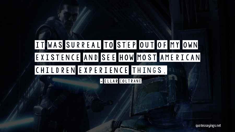 Tertullianism Quotes By Ellar Coltrane Tertullianism Quotes By Ellar Coltrane