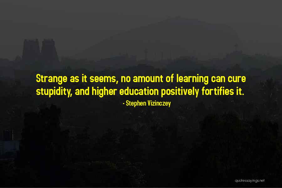 Tertullianism Quotes By Stephen Vizinczey Tertullianism Quotes By Stephen Vizinczey
