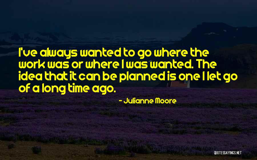 Tertusuk Jarum Quotes By Julianne Moore Tertusuk Jarum Quotes By Julianne Moore