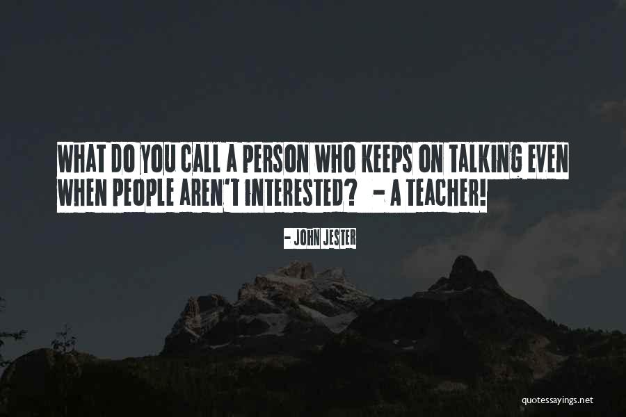 Teruaki Kings Quotes By John Jester Teruaki Kings Quotes By John Jester