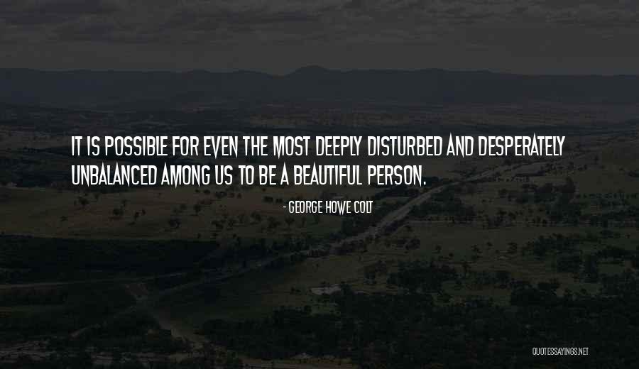 Teruaki Nakade Quotes By George Howe Colt Teruaki Nakade Quotes By George Howe Colt