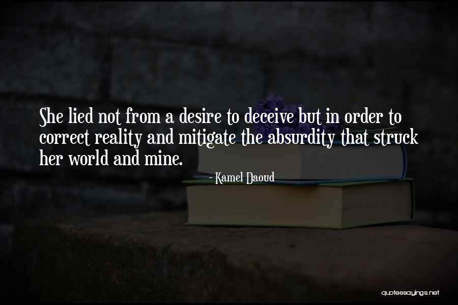 Teruel Mudejar Quotes By Kamel Daoud Teruel Mudejar Quotes By Kamel Daoud