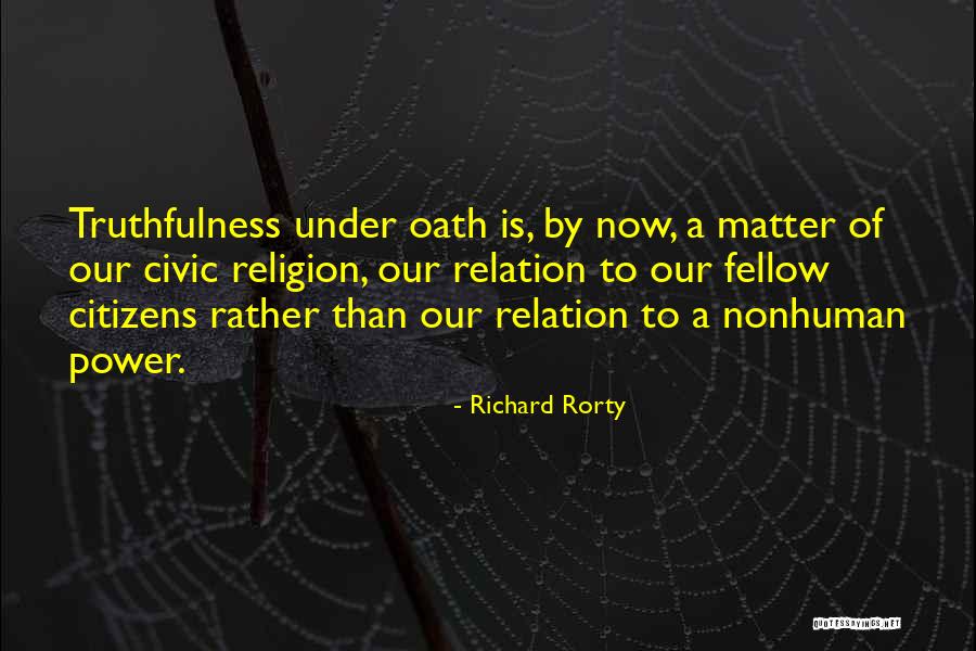 Teruhashi Saiki Quotes By Richard Rorty Teruhashi Saiki Quotes By Richard Rorty