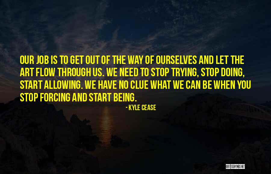 Terukir Dibintang Quotes By Kyle Cease Terukir Dibintang Quotes By Kyle Cease