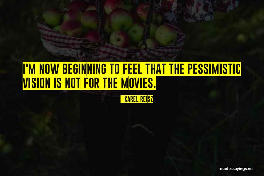 Terumi Quotes By Karel Reisz Terumi Quotes By Karel Reisz