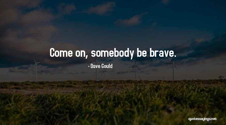 Teruyama Quotes By Dave Gould Teruyama Quotes By Dave Gould