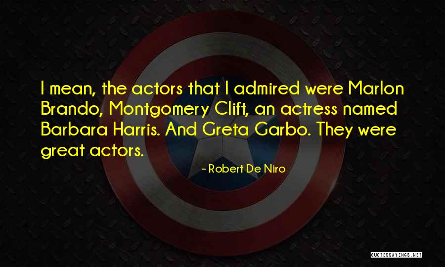 Teruyama Quotes By Robert De Niro Teruyama Quotes By Robert De Niro