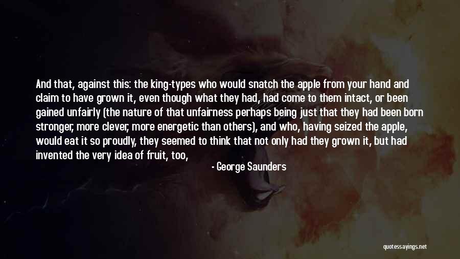 Teruyasu Fujiwara Quotes By George Saunders Teruyasu Fujiwara Quotes By George Saunders