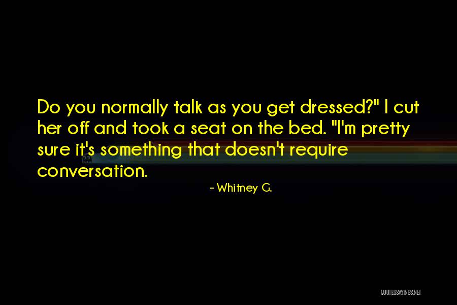 Teruyo Vanderham Quotes By Whitney G. Teruyo Vanderham Quotes By Whitney G.