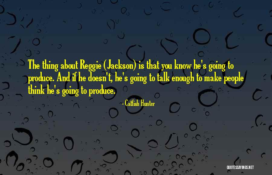 Tervan Martin Quotes By Catfish Hunter Tervan Martin Quotes By Catfish Hunter