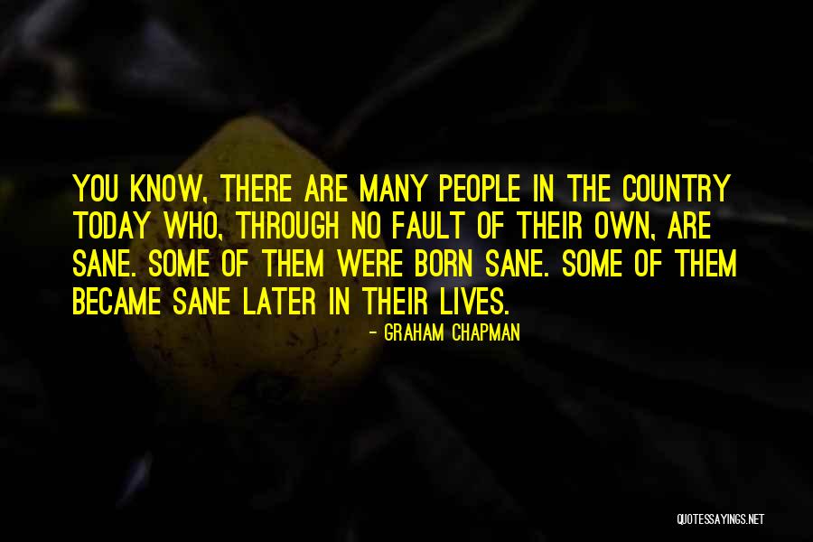 Tervan Martin Quotes By Graham Chapman Tervan Martin Quotes By Graham Chapman